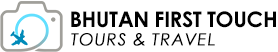 Bhutan First Touch Tours & Travel